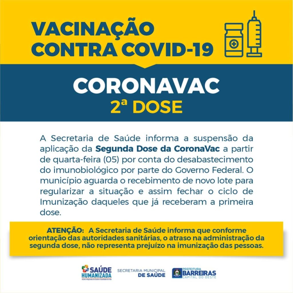 Aplicação da Segunda dose da CoronaVac está suspensa em Barreiras