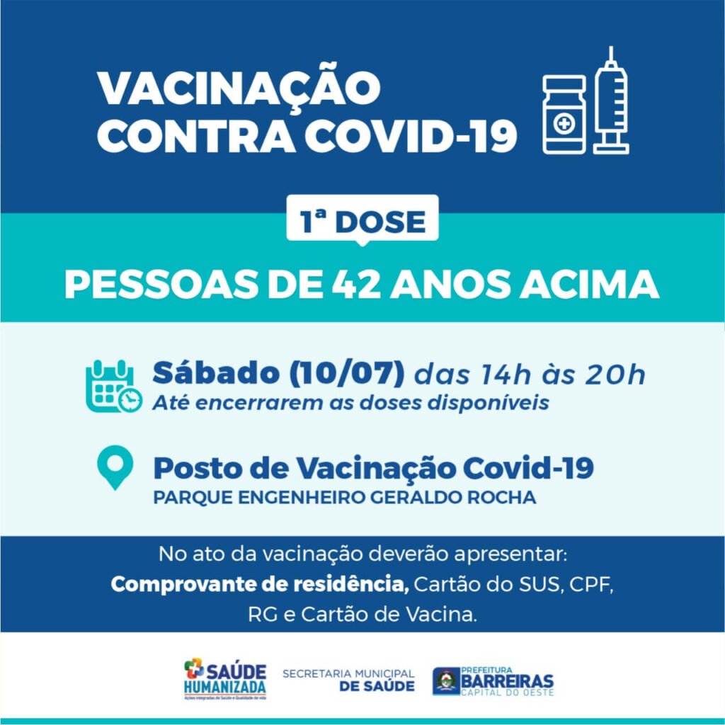 Pessoas a partir de 42 anos serão vacinadas neste sábado (10) em Barreiras