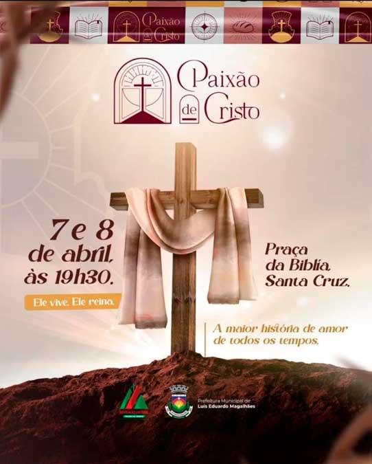 Espetáculo A Paixão de Cristo será encenado nos dias 7 e 8 de abril na Praça da Bíblia