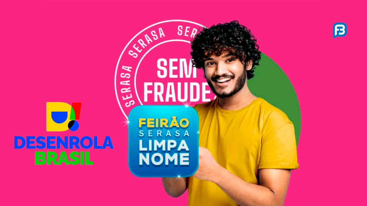 Feirão Serasa Limpa Nome