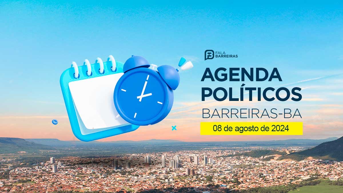 Agenda de Campanha dos Candidatos a Prefeito em Barreiras